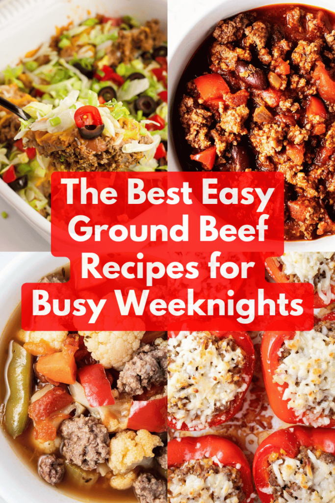 The Best Ground Beef Recipes for Busy Weeknights