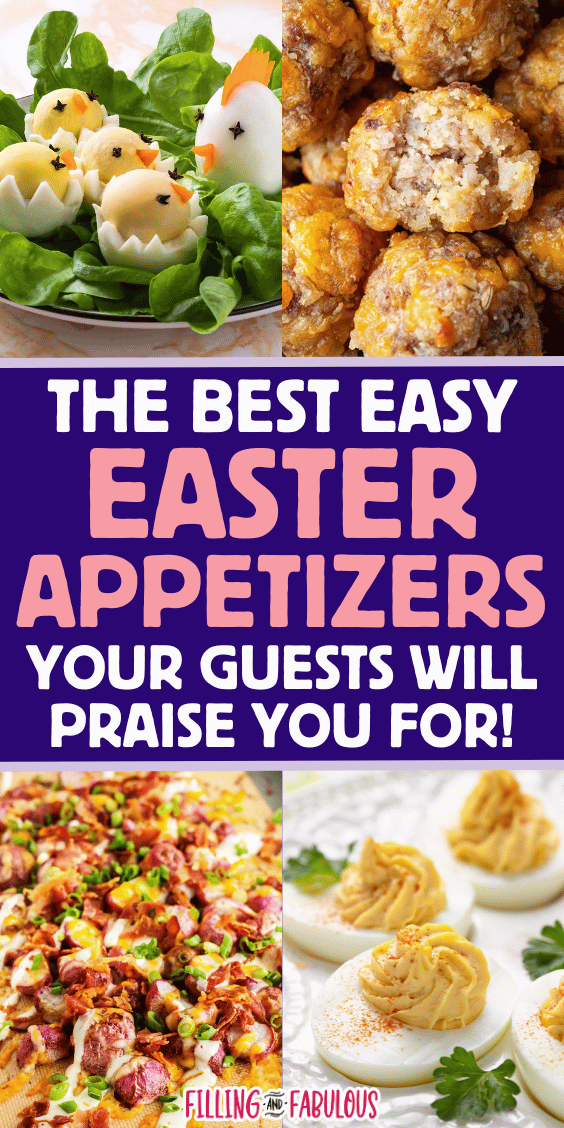 The Best Easter Appetizers Your Guests Will Love to Eat! - Filling and ...