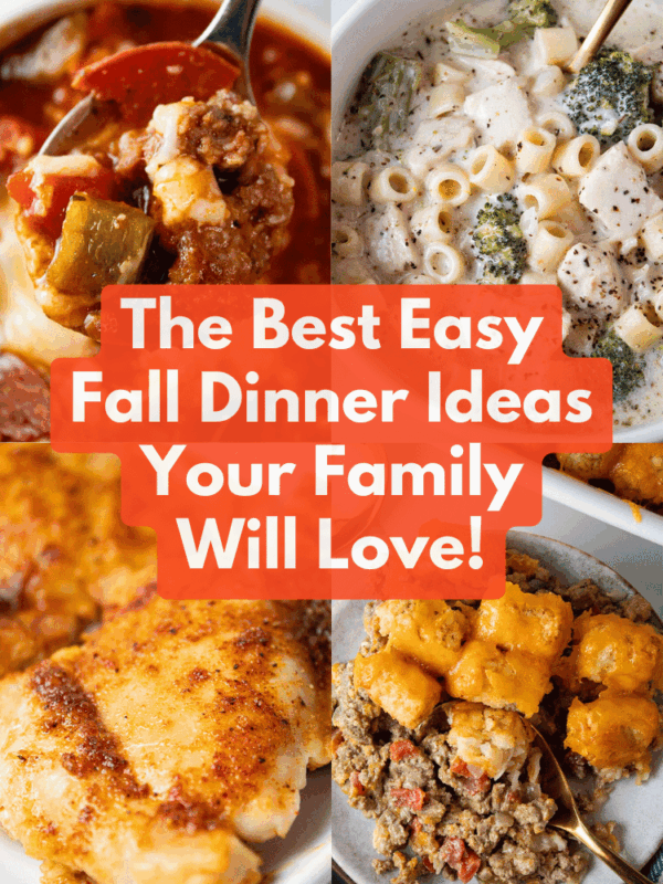 The Best Fall Dinner Ideas Your Family Will Love!