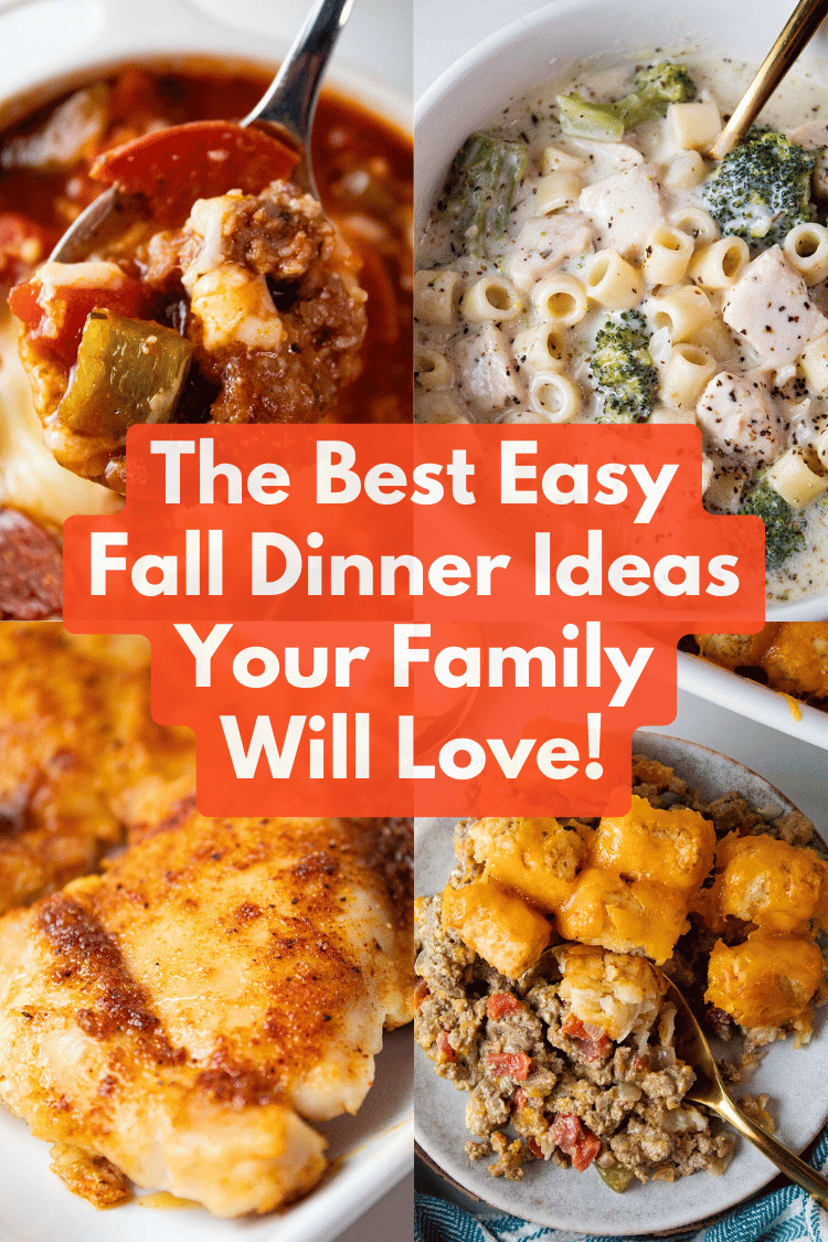 The Best Fall Dinner Ideas Your Family Will Love!
